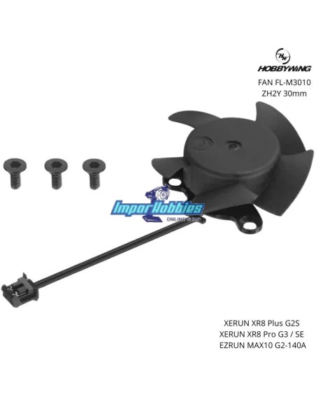 Ventilador de variador M3010-ZH2Y 30mm Hobbywing 30860107 - XERUN XR8 Plus G2S
XERUN XR8 Pro G3 / SE
EZRUN MAX10 G2-140A