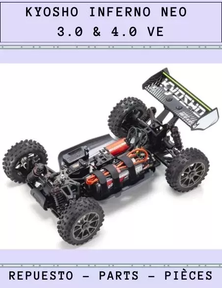 Kyosho Inferno Neo 3.0 VE & 4.0 VE EP - Pièces detachées et options