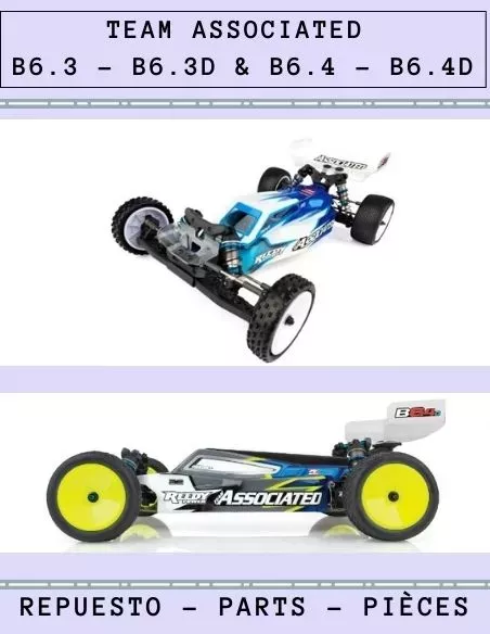 Team Associated B6.3 - B6.3D & B6.4 - B6.4D Team Kit - Pièces detachées et options